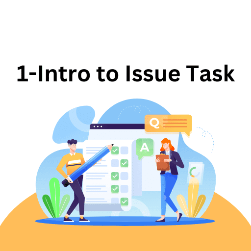 Intro to Issue Task